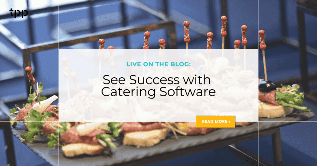 See Success with Catering Software