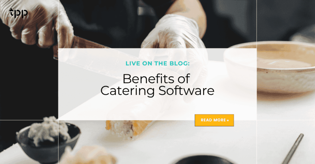 Benefits of Catering Software
