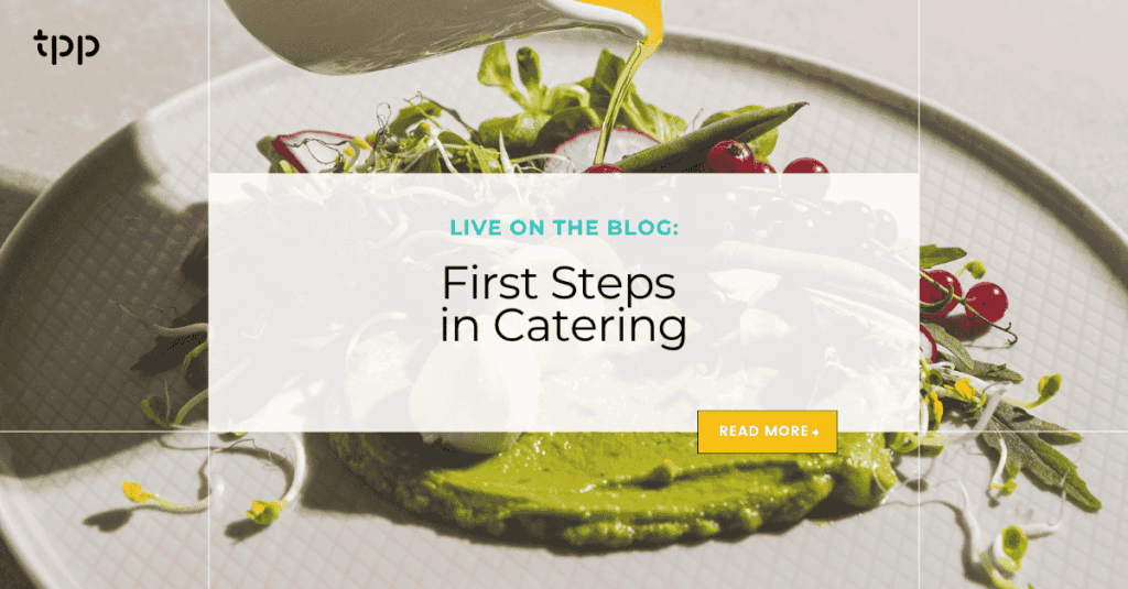 First Steps in Catering