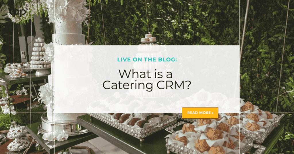 What is a Catering CRM?