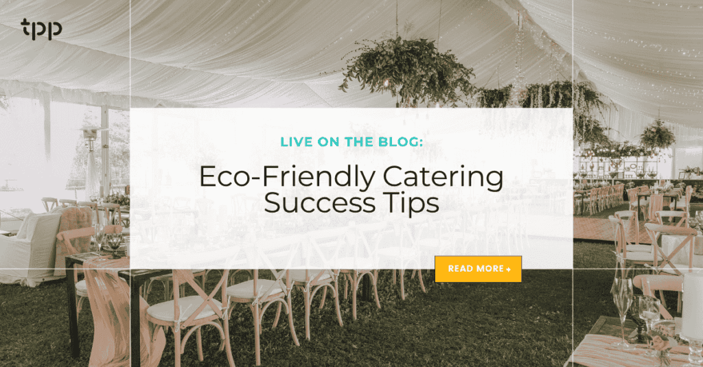Eco-Friendly Catering Success Tips