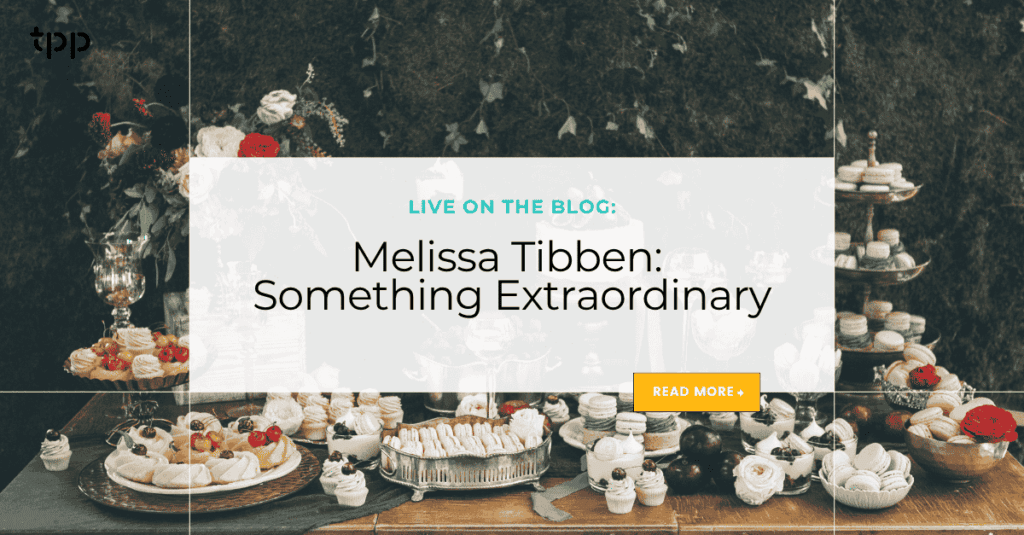 Melissa Tibben: Something Extraordinary