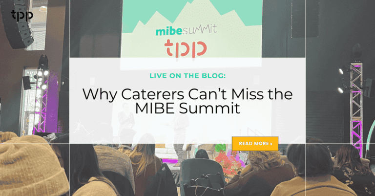 Why Caterers Can’t Miss the MIBE Summit