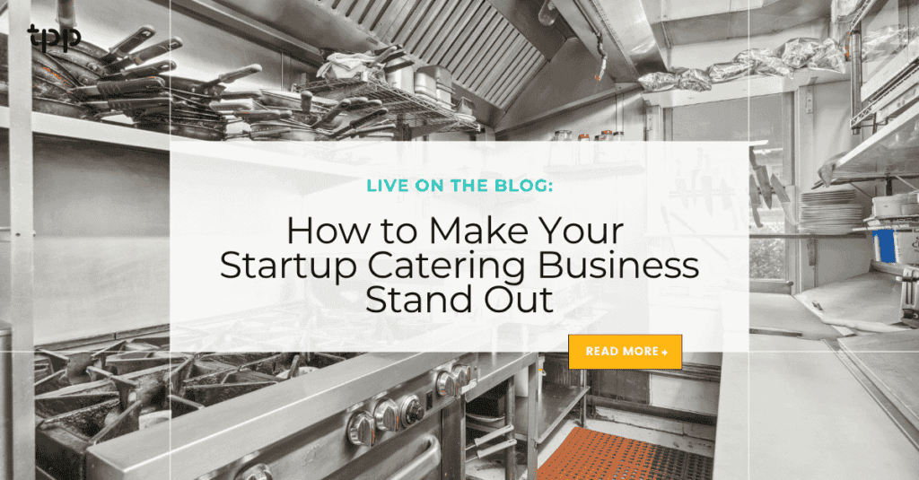 How to Make Your Startup Catering Business Stand Out