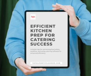 Efficient Kitchen Prep for Catering Success E-Book