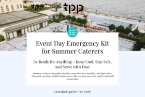 Event Day Emergency Kit for Summer Caterers
