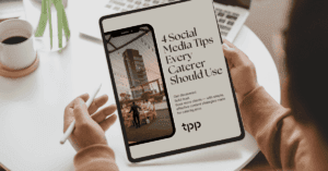 4 Social media Tips Every Caterer Should Use