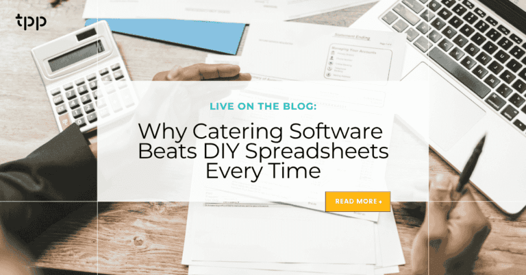 Why Catering Software Beats DIY Spreadsheets Every Time