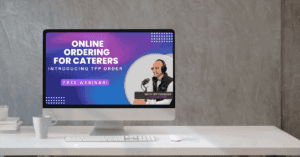 Online Ordering for Caterers Webinar | Introducing TPP Order