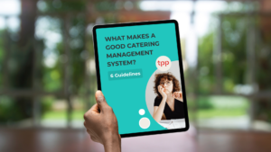 What Makes A Good Catering Management System to promote catering software
