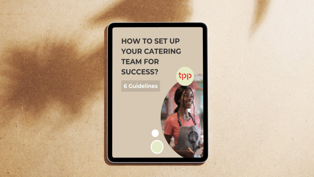 How to set up your catering team for success